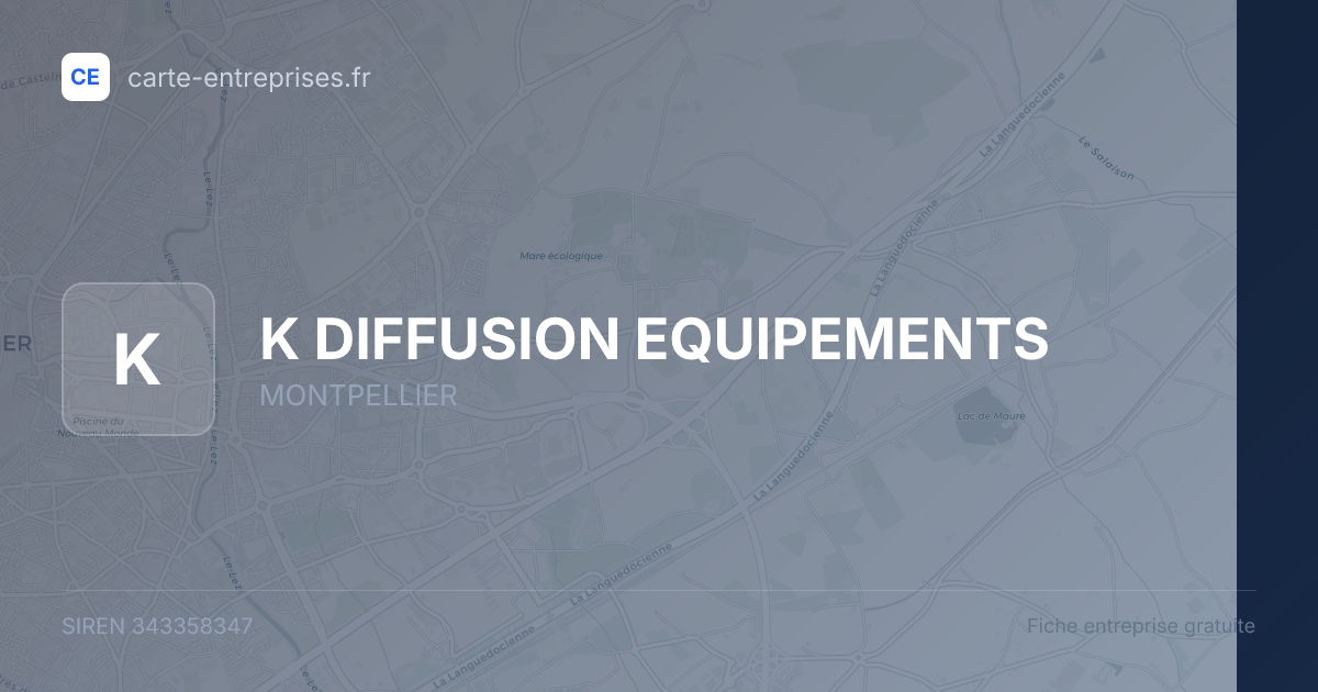 K DIFFUSION EQUIPEMENTS — 343358347 — fiche entreprise
