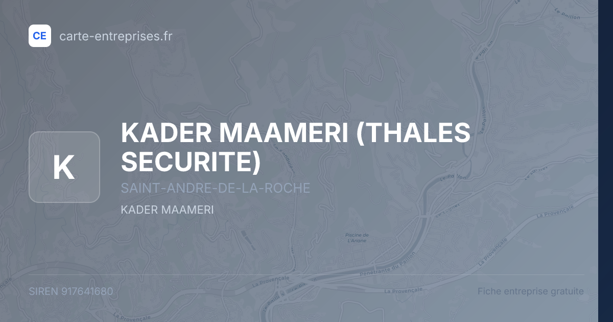 KADER MAAMERI (THALES SECURITE) — 917641680 — fiche entreprise