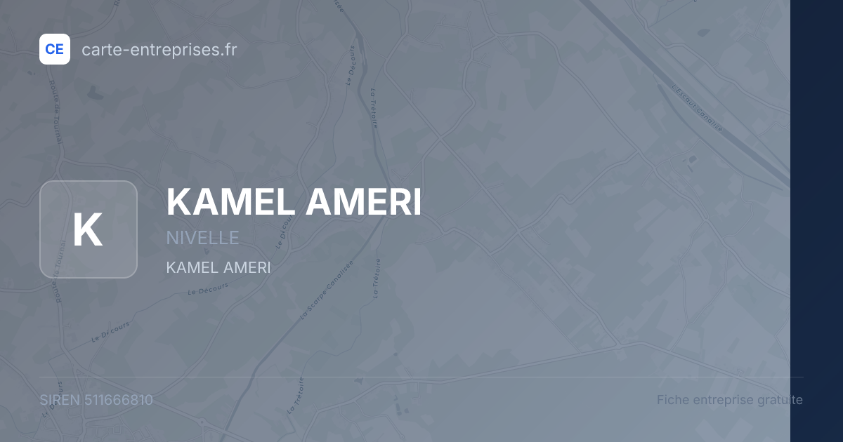 KAMEL AMERI — 511666810 — fiche entreprise