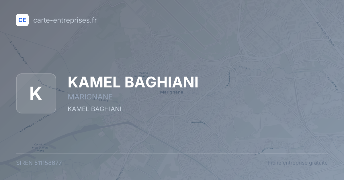 KAMEL BAGHIANI — 511158677 — fiche entreprise