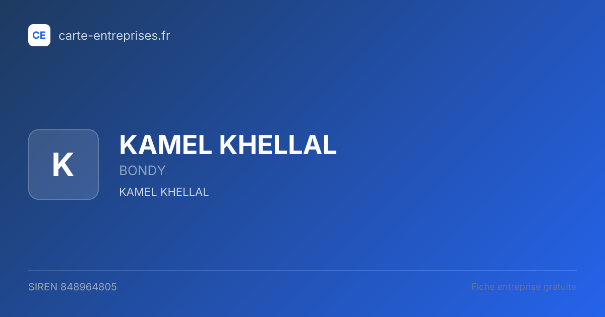 KAMEL KHELLAL — 848964805 — fiche entreprise