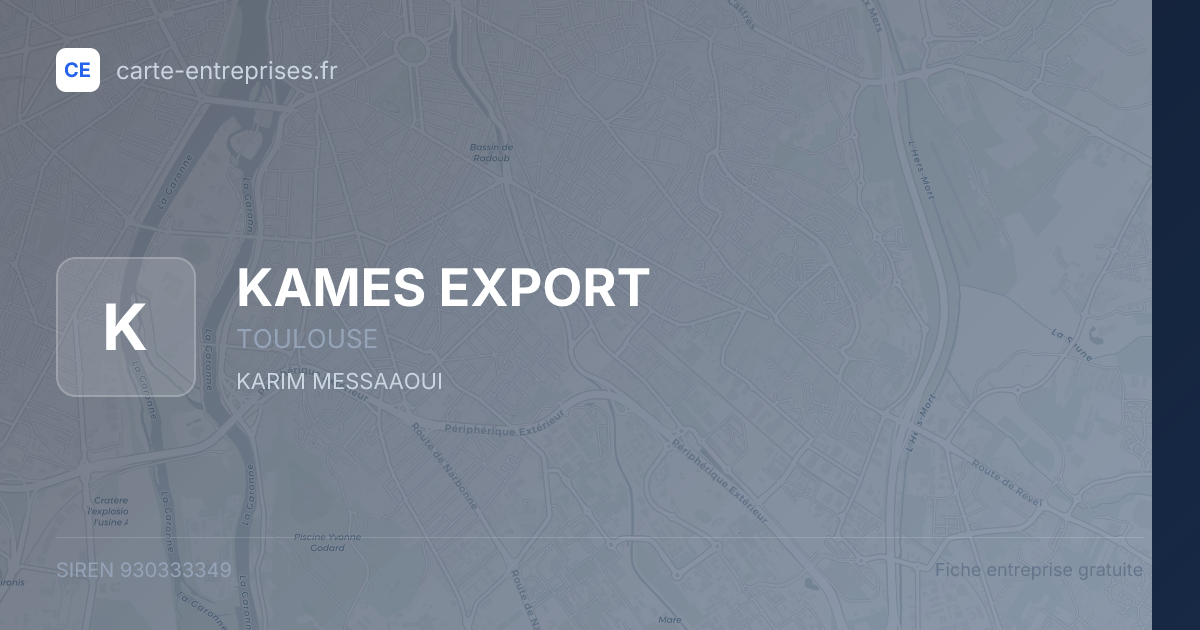 KAMES EXPORT — 930333349 — fiche entreprise