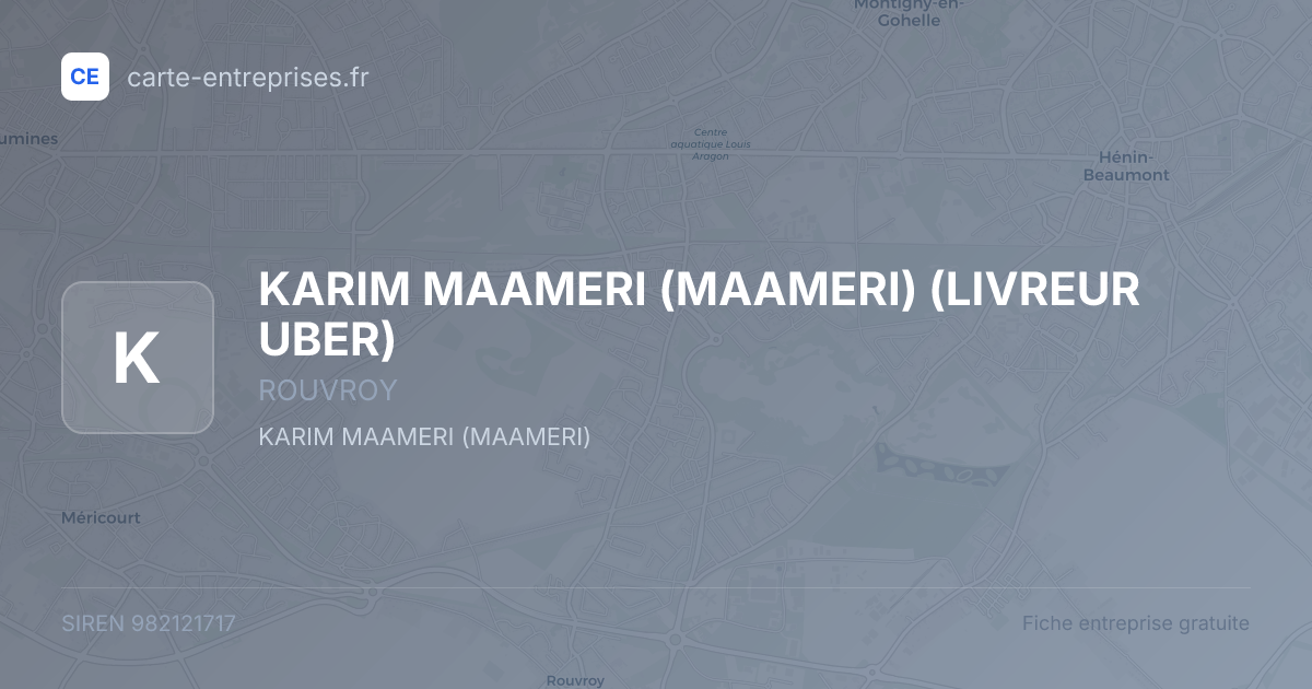 KARIM MAAMERI (MAAMERI) (LIVREUR UBER) — 982121717 — fiche entreprise