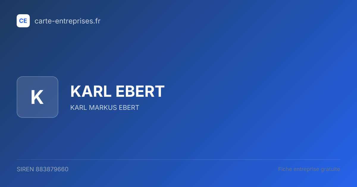 KARL EBERT — 883879660 — fiche entreprise