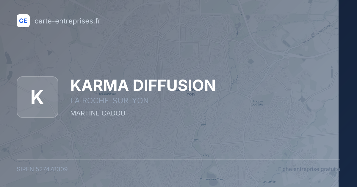 KARMA DIFFUSION — 527478309 — fiche entreprise