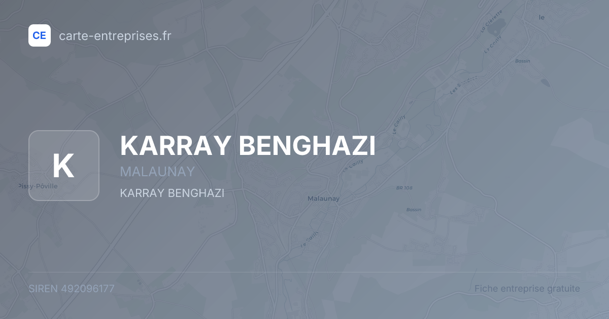 KARRAY BENGHAZI — 492096177 — fiche entreprise