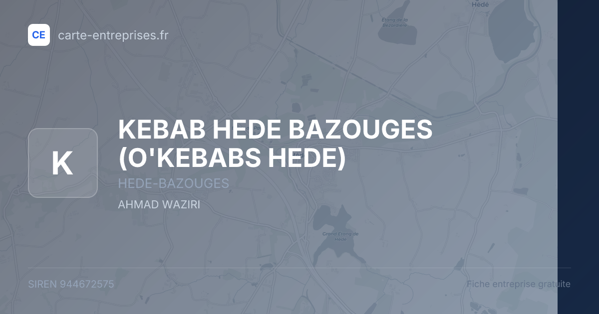 KEBAB HEDE BAZOUGES (O'KEBABS HEDE) — 944672575 — fiche entreprise