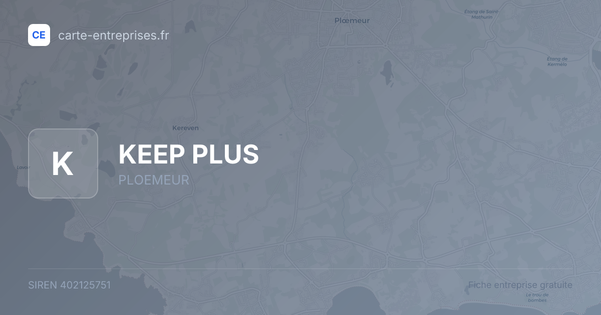 KEEP PLUS — 402125751 — fiche entreprise
