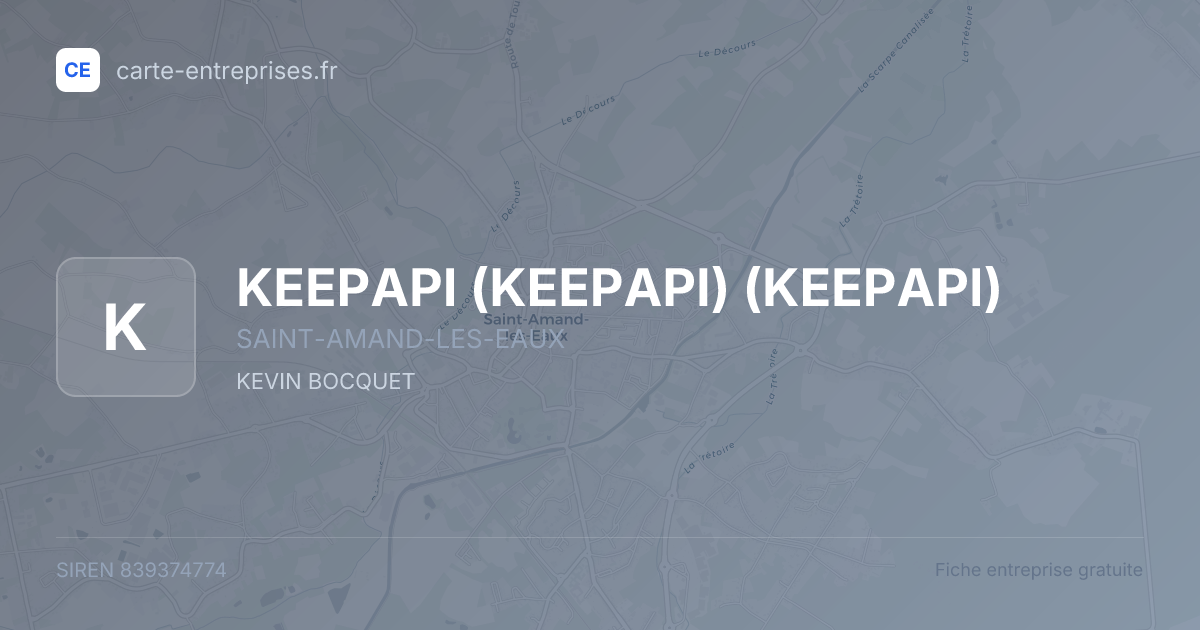 KEEPAPI (KEEPAPI) (KEEPAPI) — 839374774 — fiche entreprise