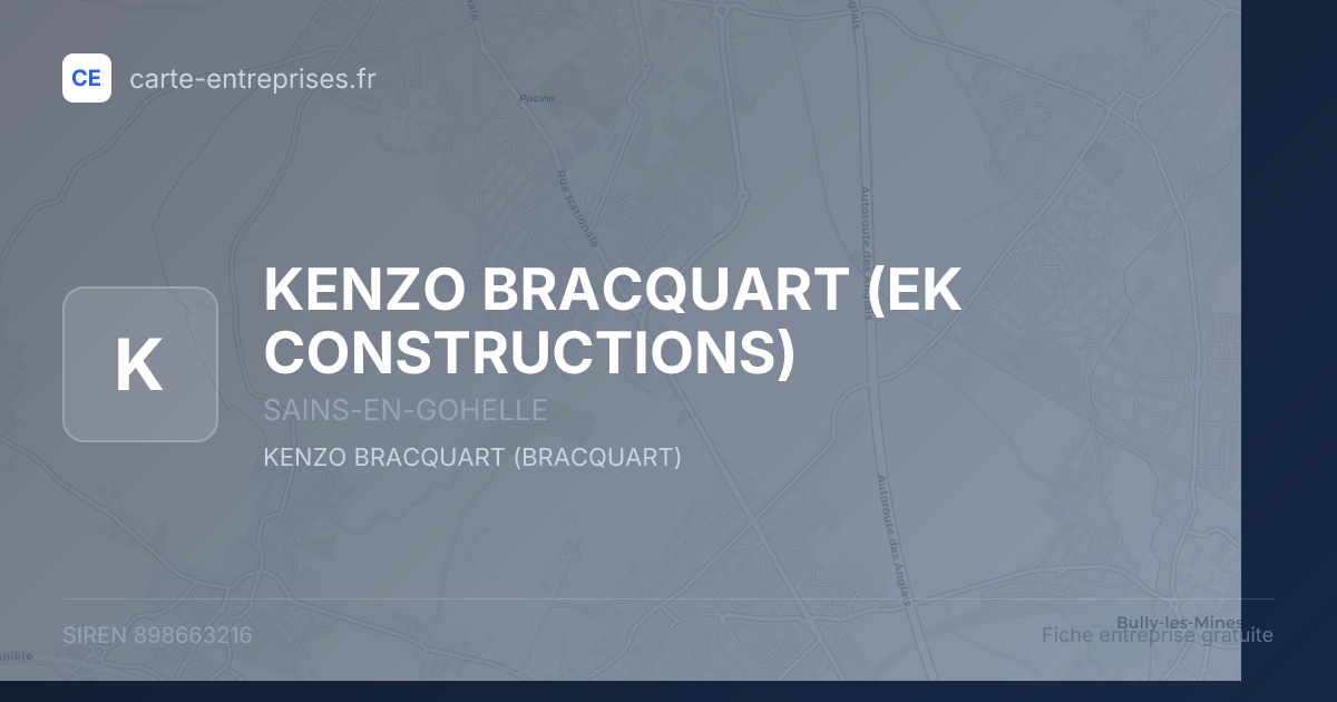 KENZO BRACQUART (EK CONSTRUCTIONS) — 898663216 — fiche entreprise