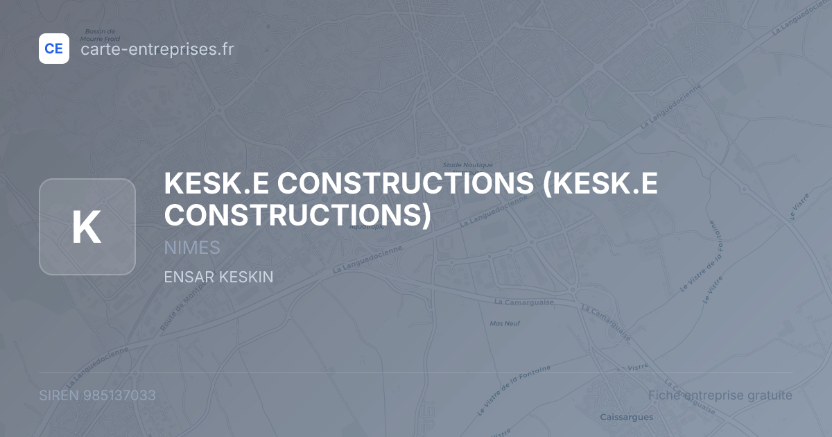 KESK.E CONSTRUCTIONS — 985137033 — fiche entreprise