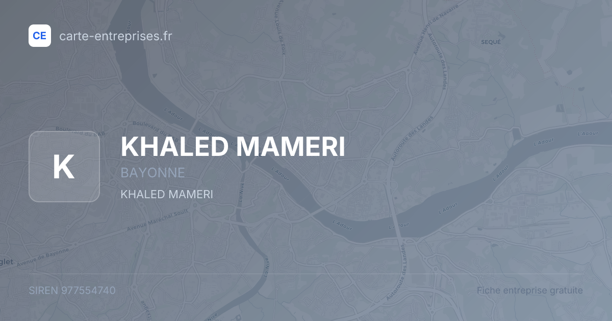 KHALED MAMERI — 977554740 — fiche entreprise