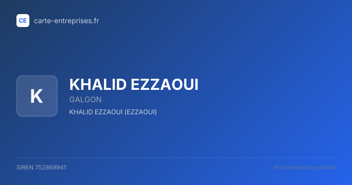 KHALID EZZAOUI — 752869941 — fiche entreprise