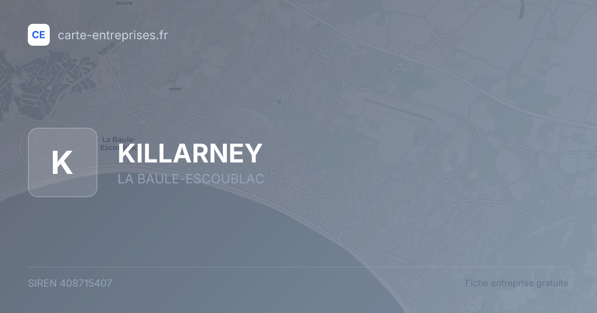KILLARNEY — 408715407 — fiche entreprise