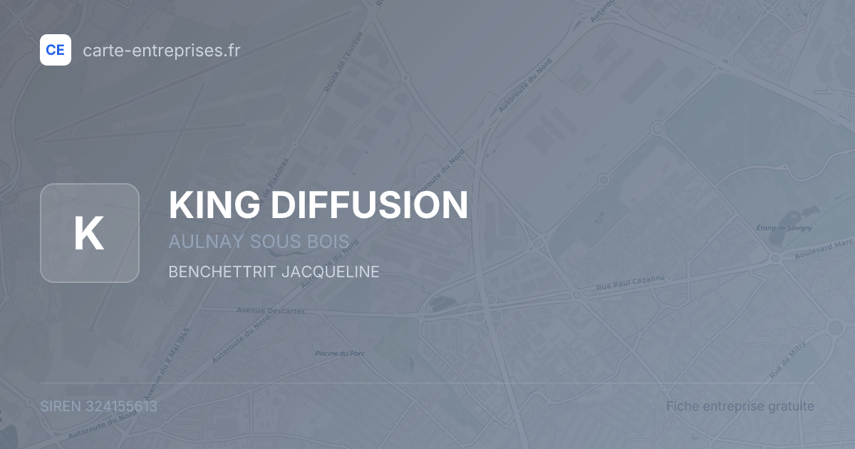 KING DIFFUSION — 324155613 — fiche entreprise