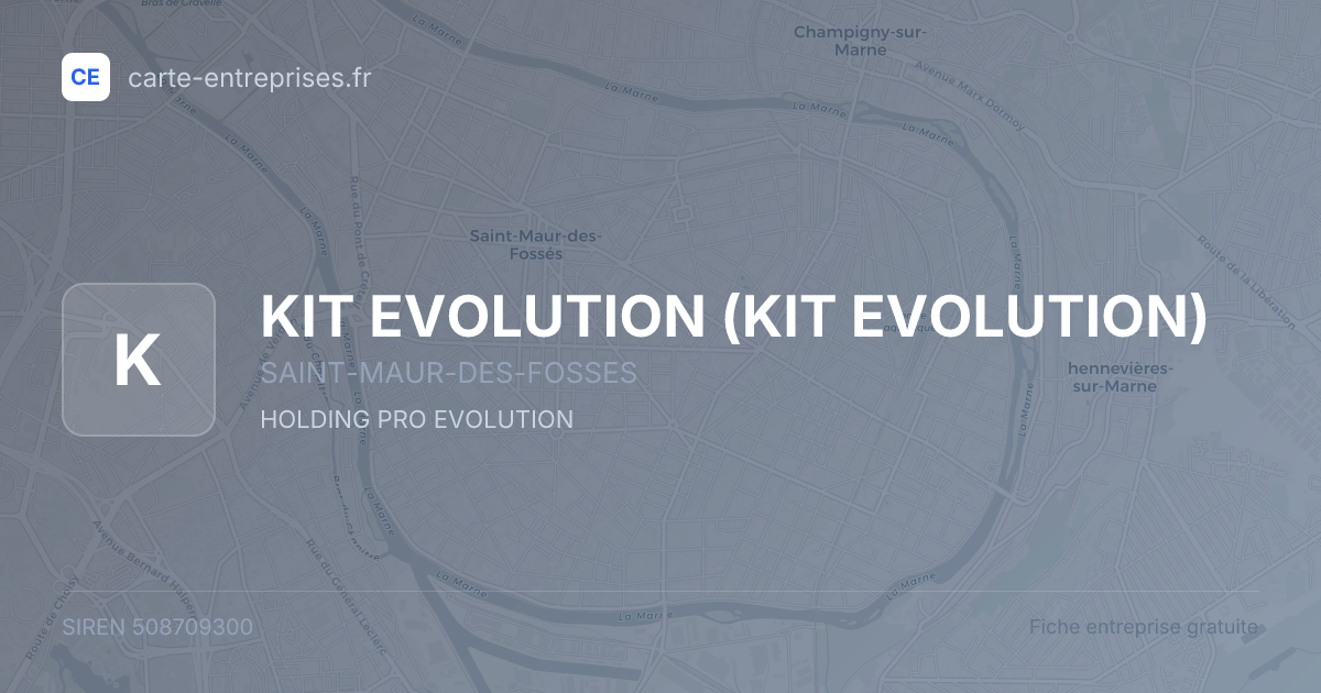 KIT EVOLUTION — 508709300 — fiche entreprise