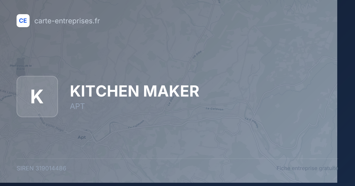 KITCHEN MAKER — 319014486 — fiche entreprise