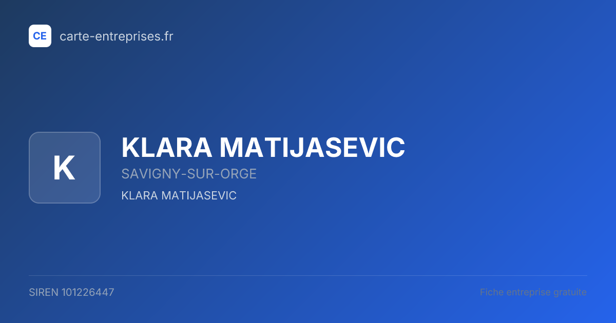 KLARA MATIJASEVIC — 101226447 — fiche entreprise