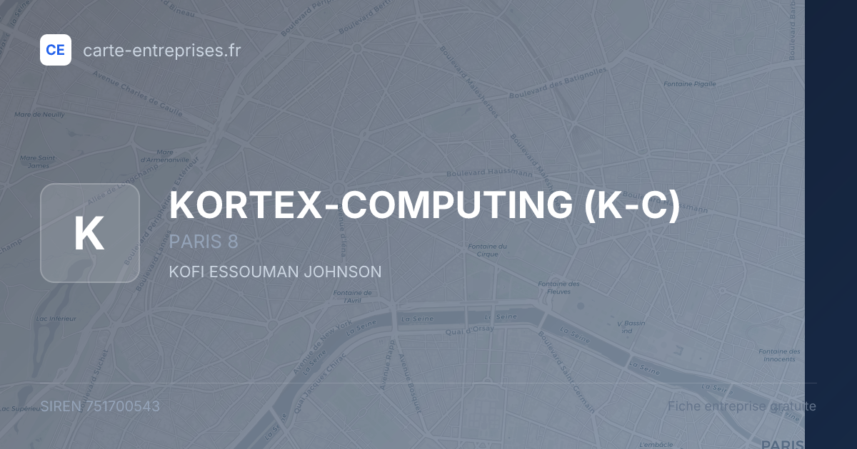 KORTEX-COMPUTING (K-C) — 751700543 — fiche entreprise