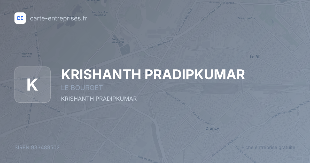 KRISHANTH PRADIPKUMAR — 933489502 — fiche entreprise