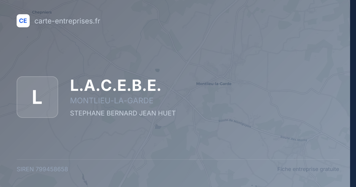 L.A.C.E.B.E. — 799458658 — fiche entreprise