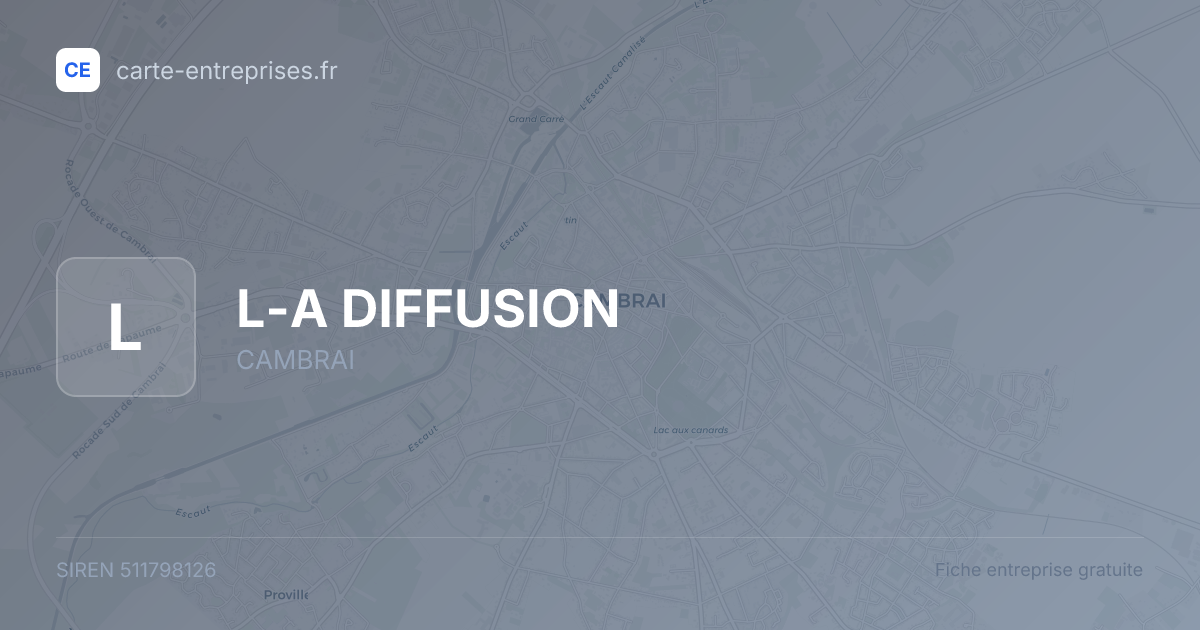 L-A DIFFUSION — 511798126 — fiche entreprise