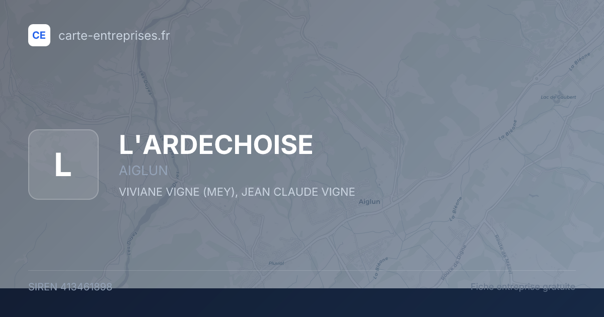 L'ARDECHOISE — 413461898 — fiche entreprise