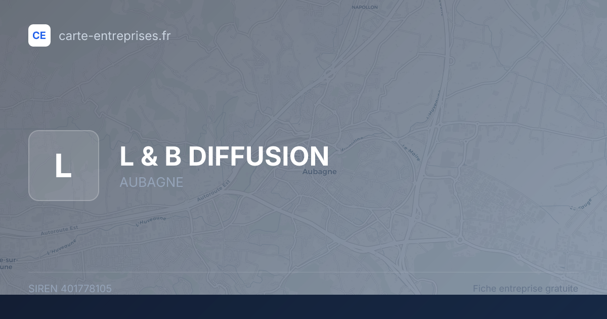 L & B DIFFUSION — 401778105 — fiche entreprise
