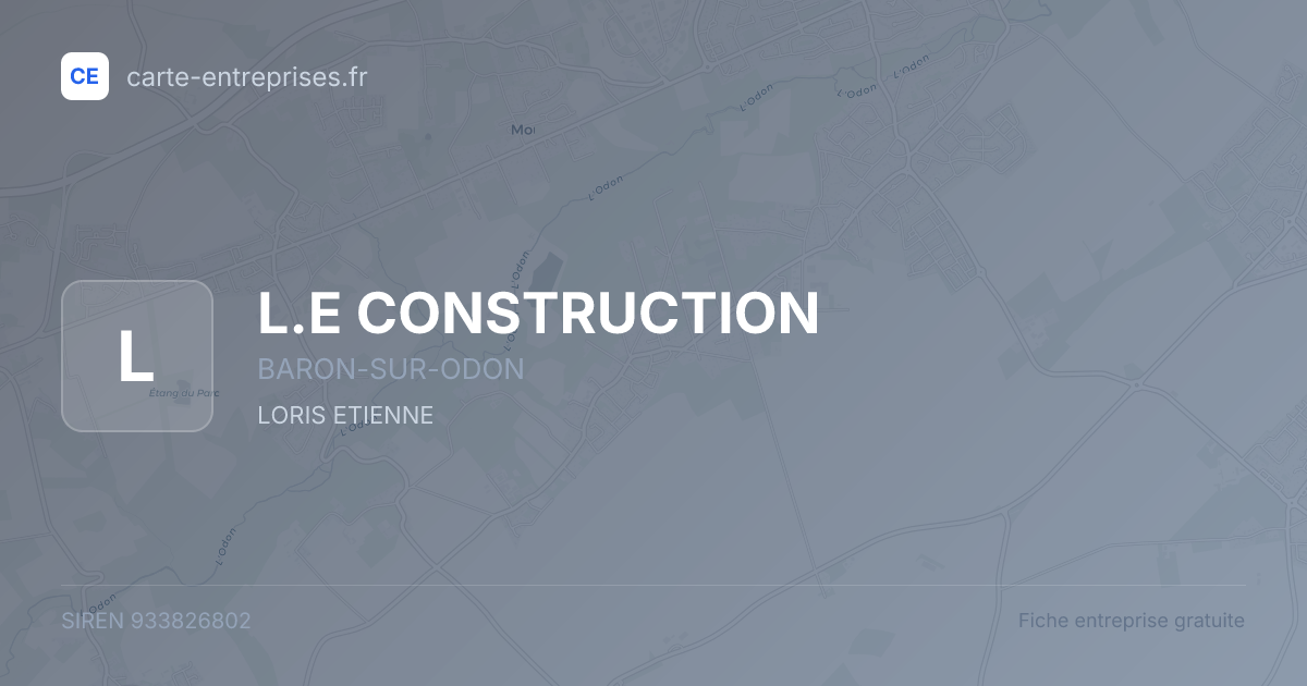 L.E CONSTRUCTION — 933826802 — fiche entreprise