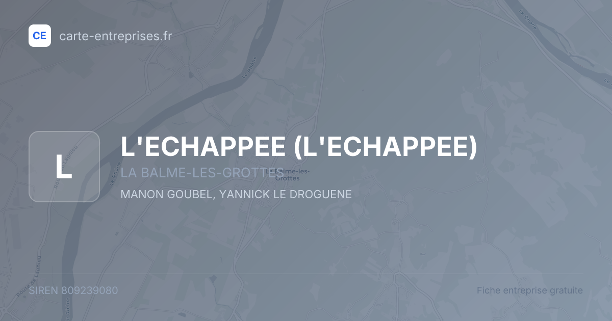 L'ECHAPPEE — 809239080 — fiche entreprise
