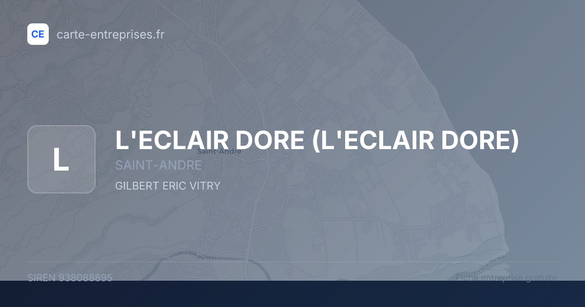 L'ECLAIR DORE — 938088895 — fiche entreprise