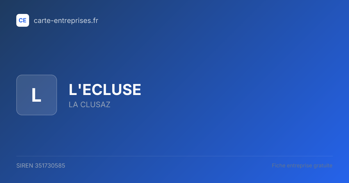 L'ECLUSE — 351730585 — fiche entreprise