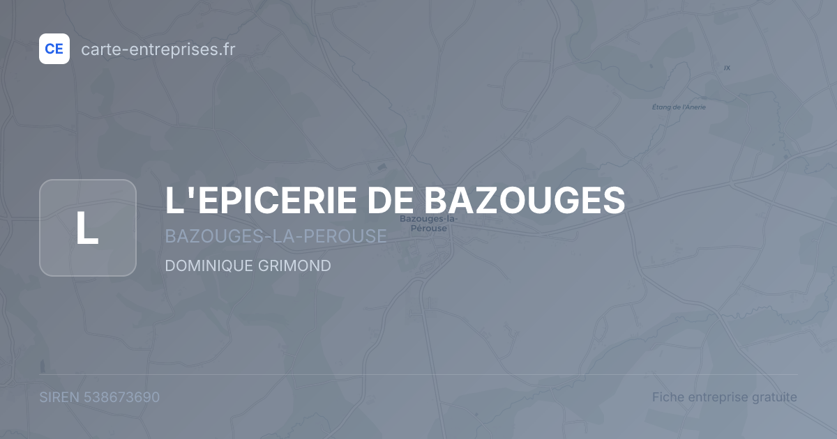 L'EPICERIE DE BAZOUGES — 538673690 — fiche entreprise