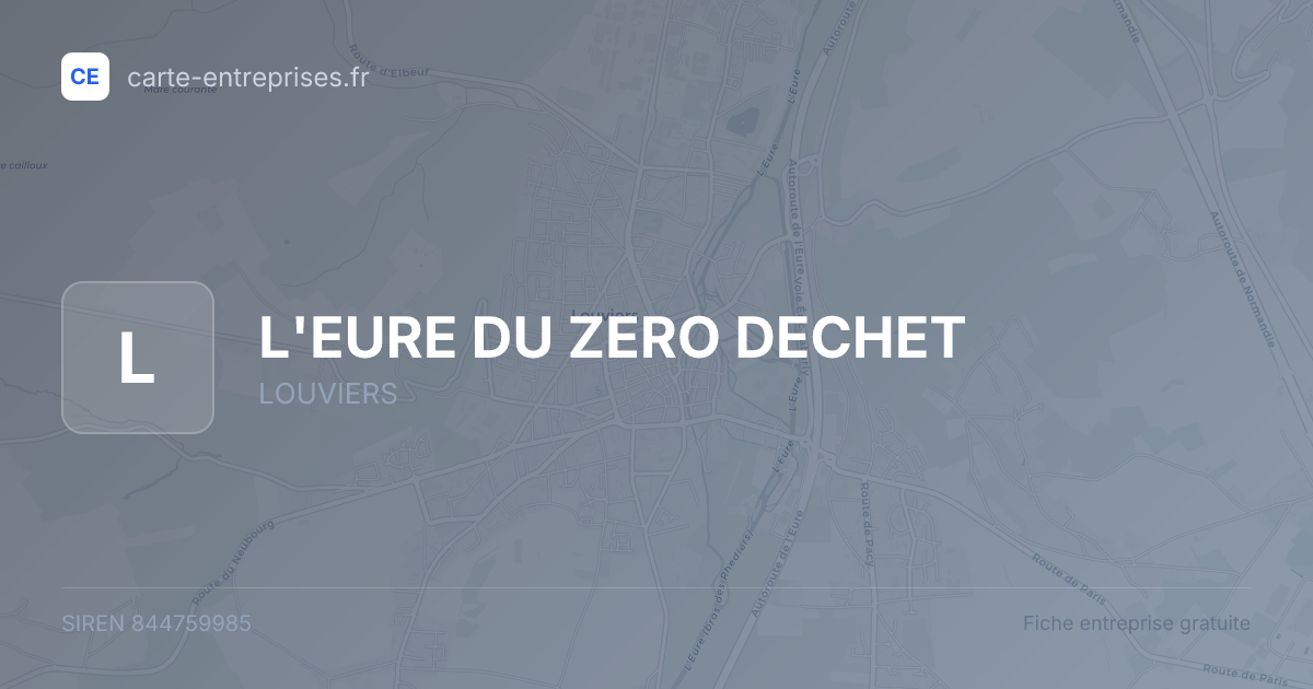 L'EURE DU ZERO DECHET — 844759985 — fiche entreprise