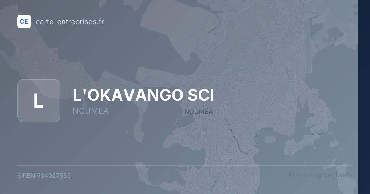 L'OKAVANGO SCI — 534027685 — fiche entreprise