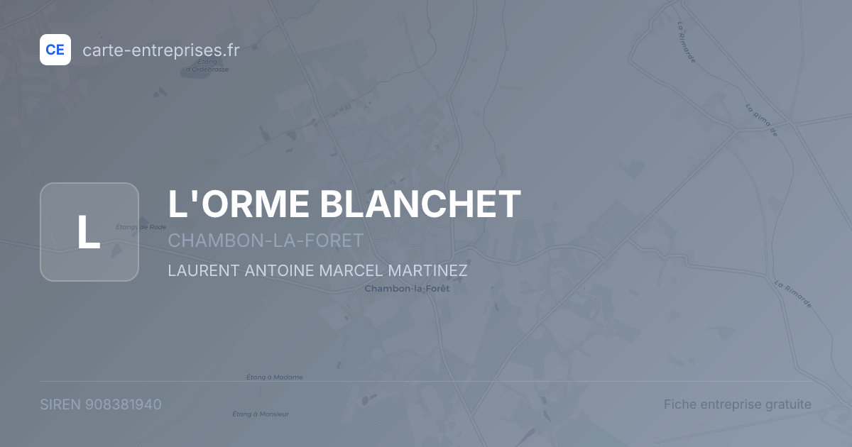 L'ORME BLANCHET — 908381940 — fiche entreprise