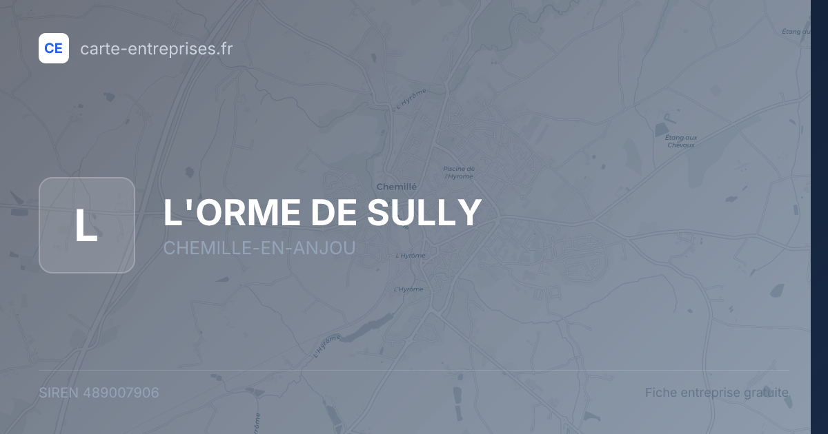 L'ORME DE SULLY — 489007906 — fiche entreprise
