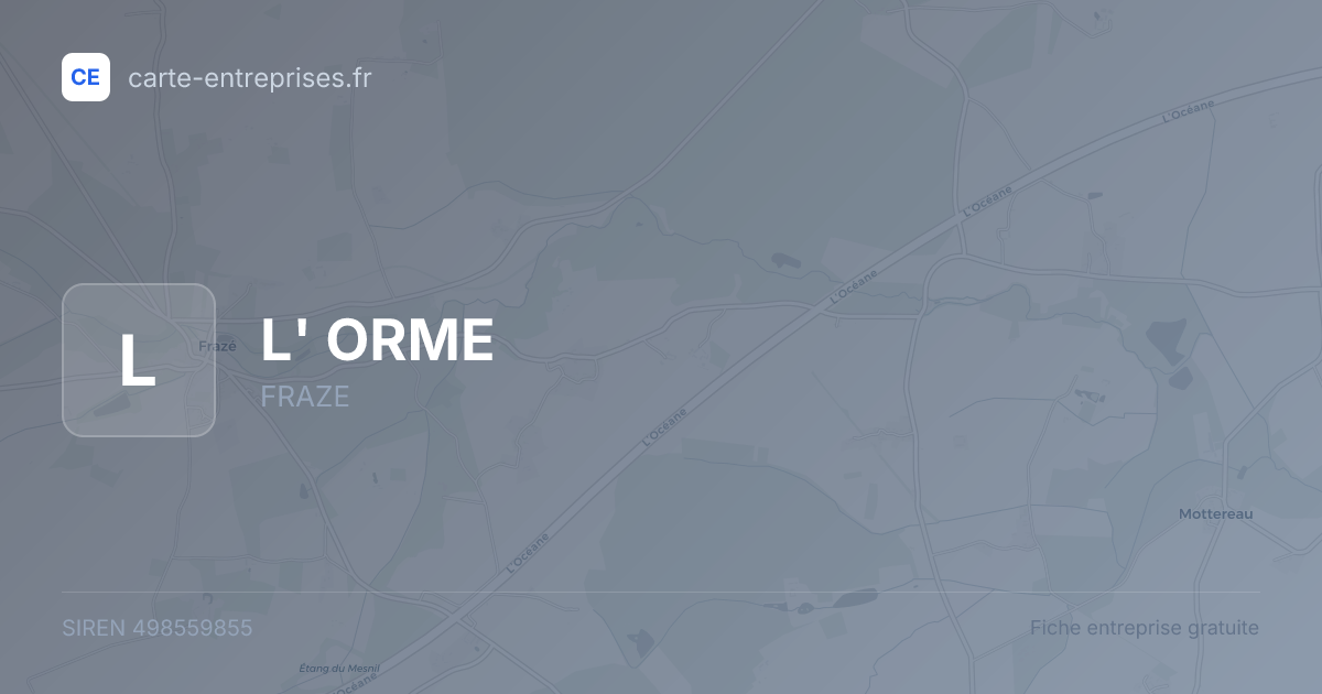 L' ORME — 498559855 — fiche entreprise