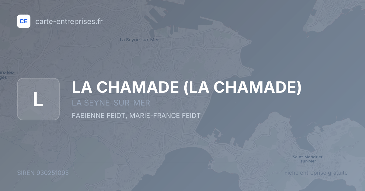 LA CHAMADE — 930251095 — fiche entreprise
