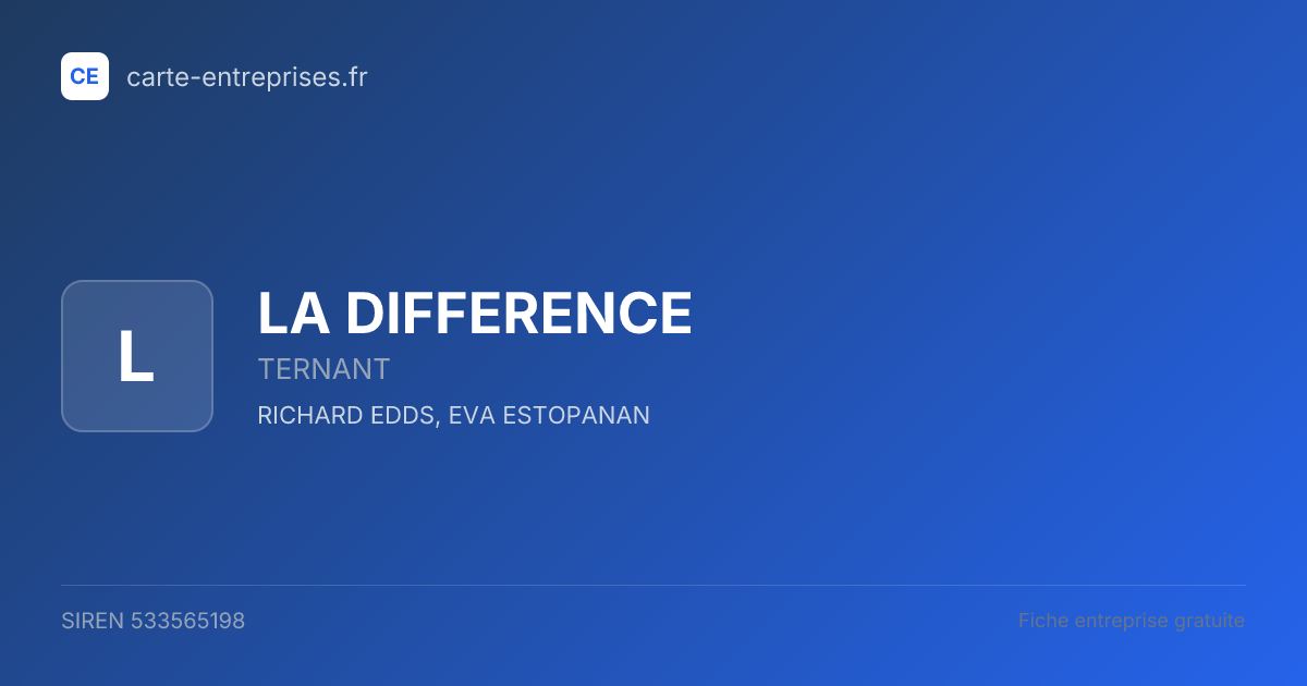 LA DIFFERENCE — 533565198 — fiche entreprise
