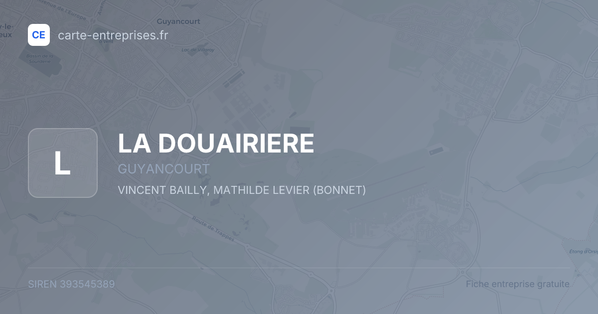 LA DOUAIRIERE — 393545389 — fiche entreprise
