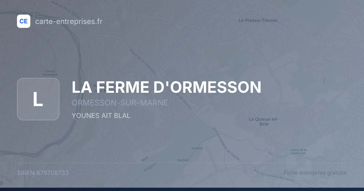 LA FERME D'ORMESSON — 879708733 — fiche entreprise