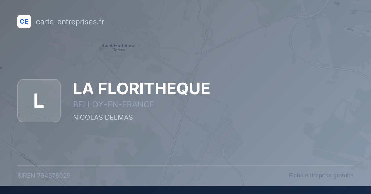 LA FLORITHEQUE — 794576025 — fiche entreprise