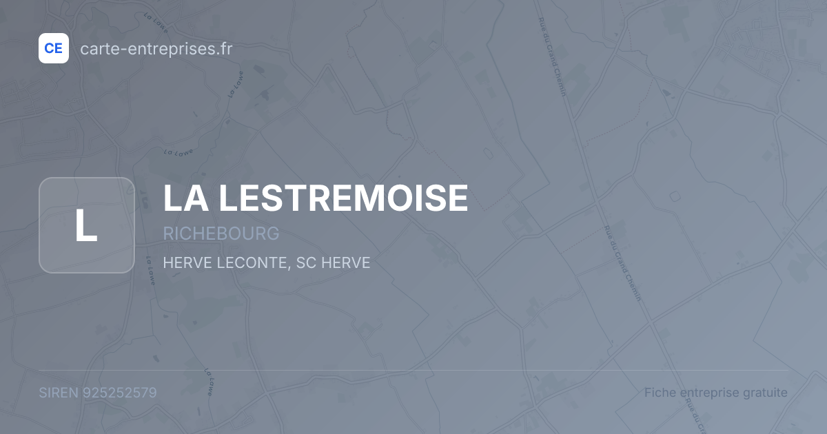 LA LESTREMOISE — 925252579 — fiche entreprise