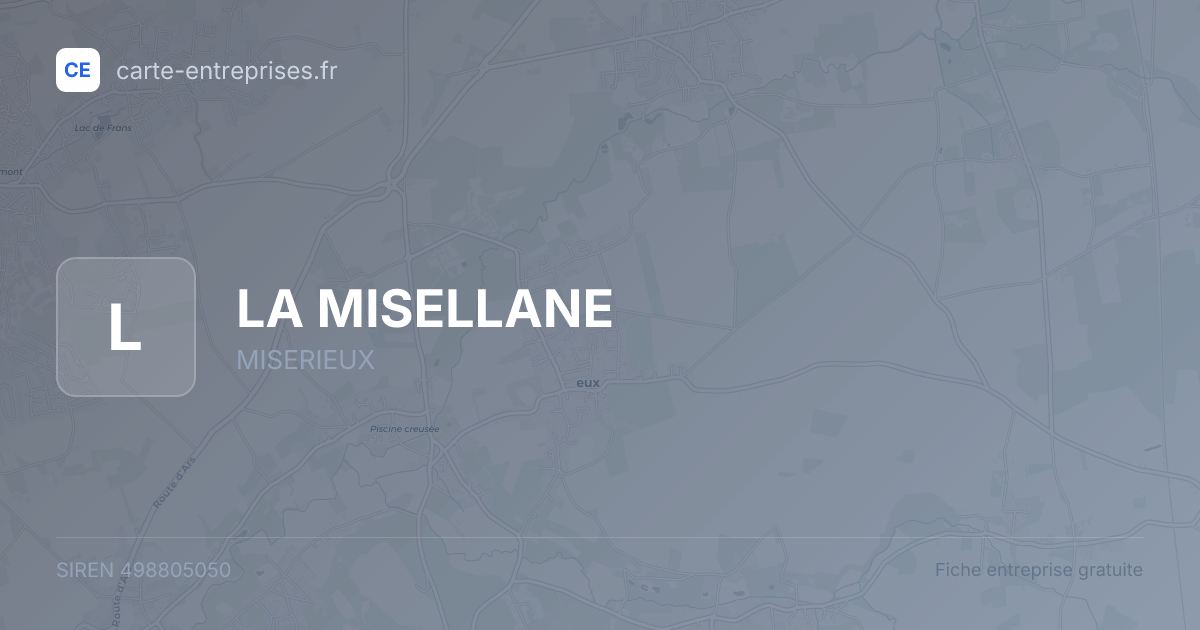 LA MISELLANE — 498805050 — fiche entreprise