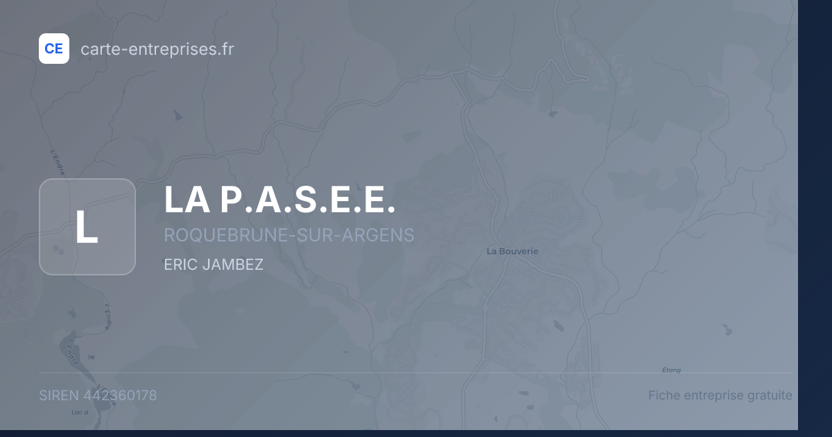 LA  P.A.S.E.E. — 442360178 — fiche entreprise