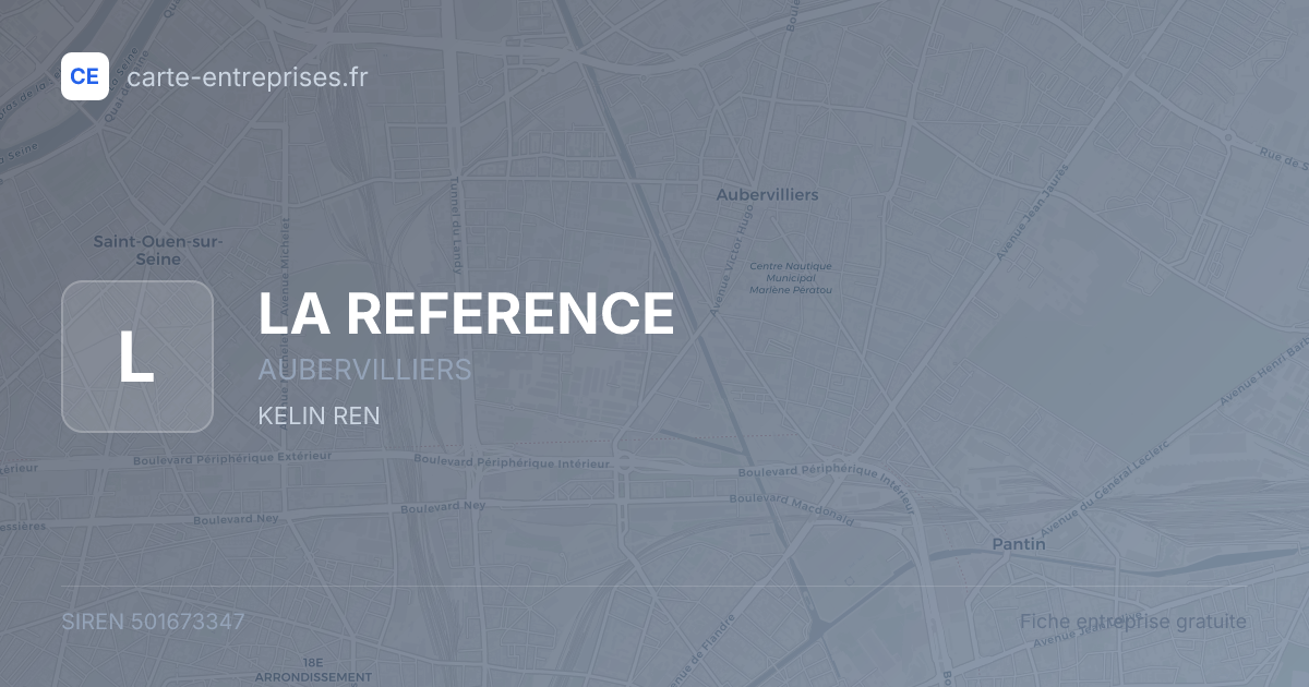 LA REFERENCE — 501673347 — fiche entreprise
