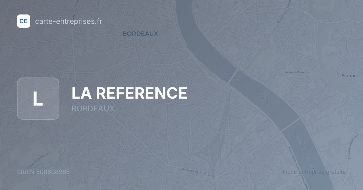 LA REFERENCE — 508608965 — fiche entreprise