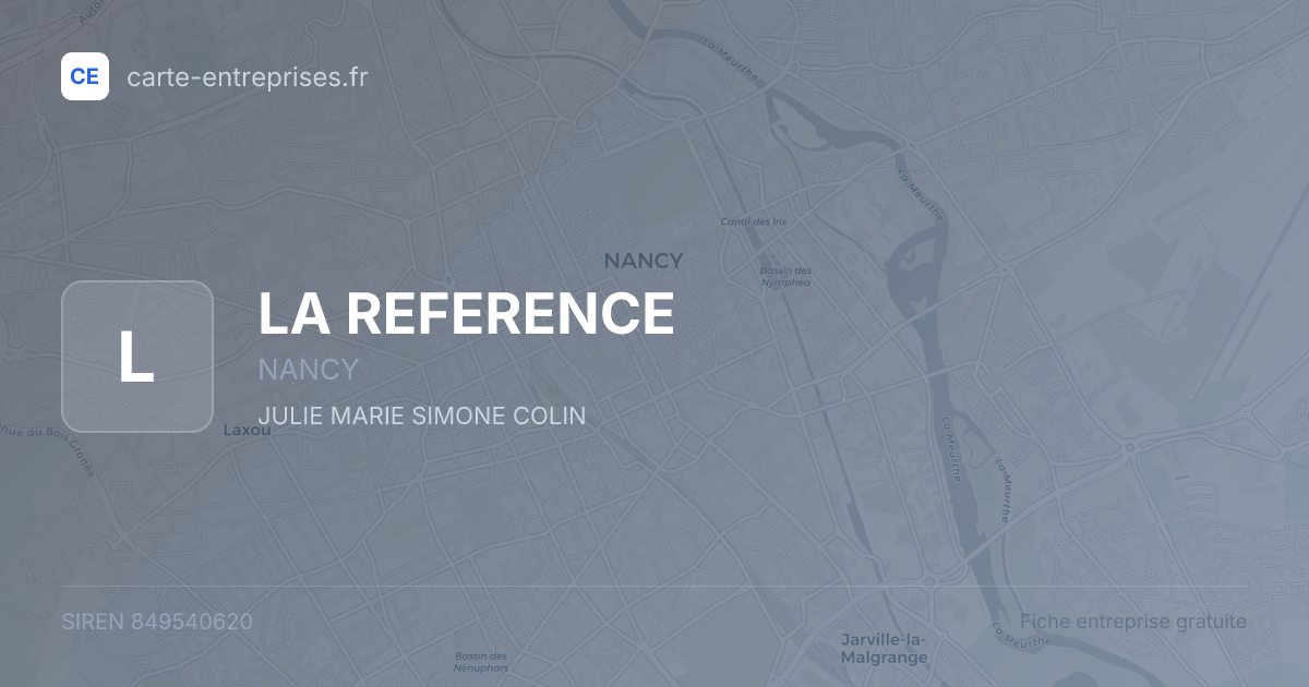 LA REFERENCE — 849540620 — fiche entreprise