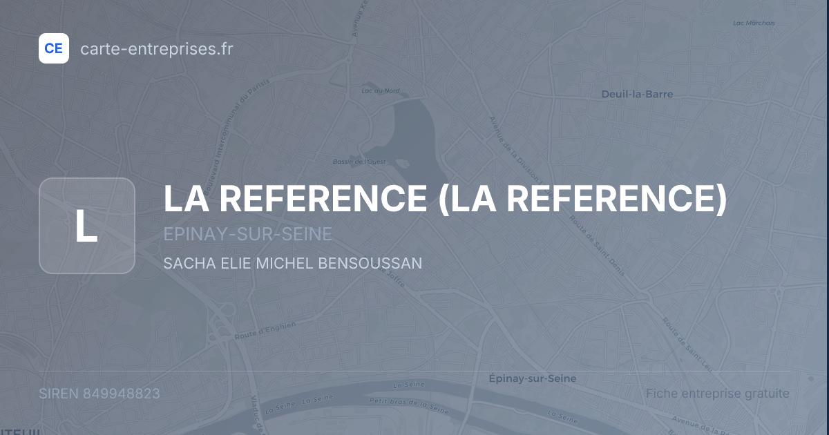 LA REFERENCE — 849948823 — fiche entreprise